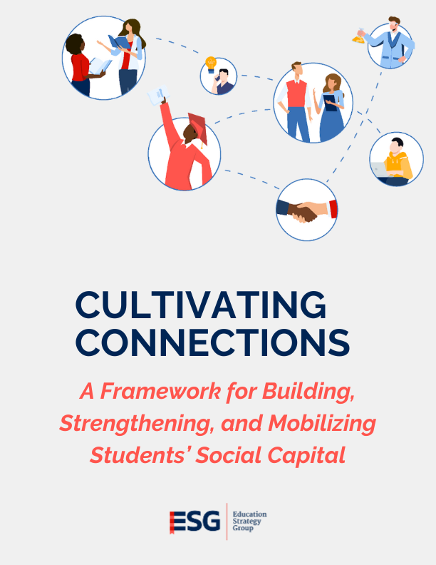 Cultivating Connections: A Framework for Building, Strengthening, and Mobilizing Students’ Social Capital